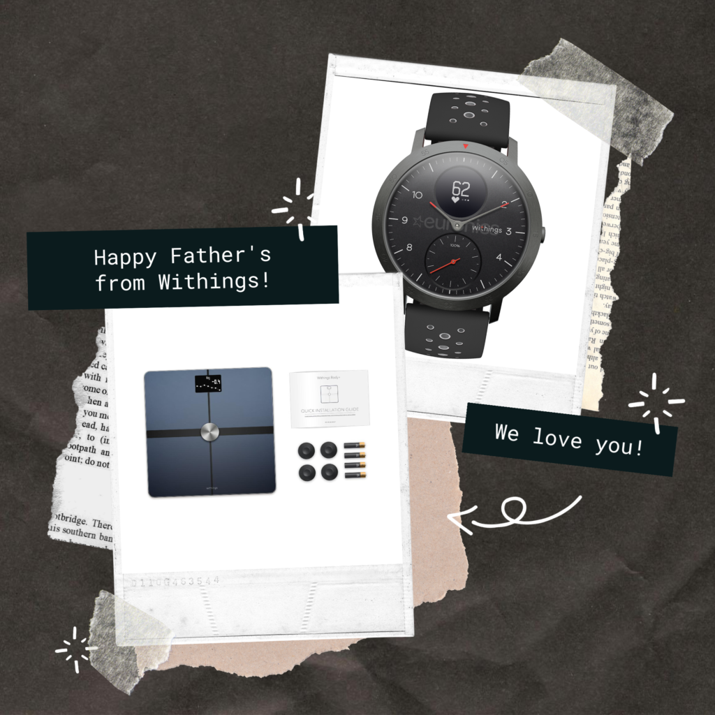 Fathers Day Tech Gift Ideas from Withings