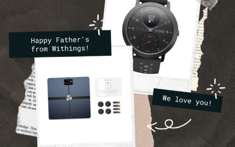 Fathers Day Tech Gift Ideas from Withings